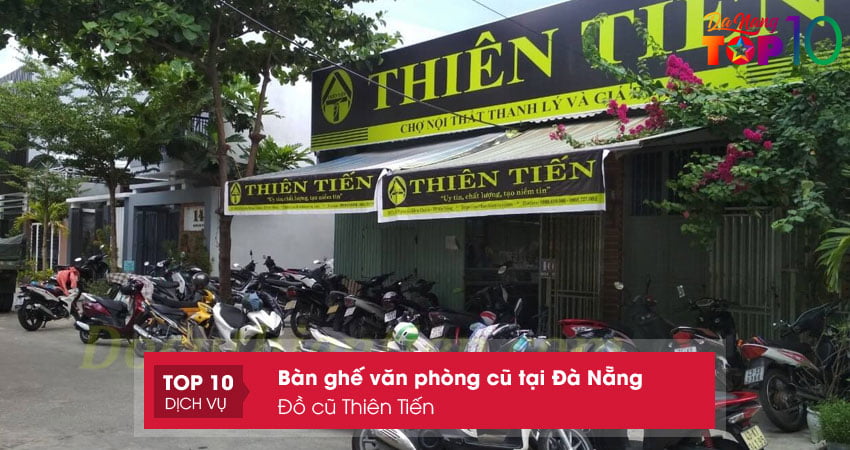 do-cu-thien-tien-dia-chi-ban-ban-ghe-van-phong-cu-tai-da-nang-top10danang