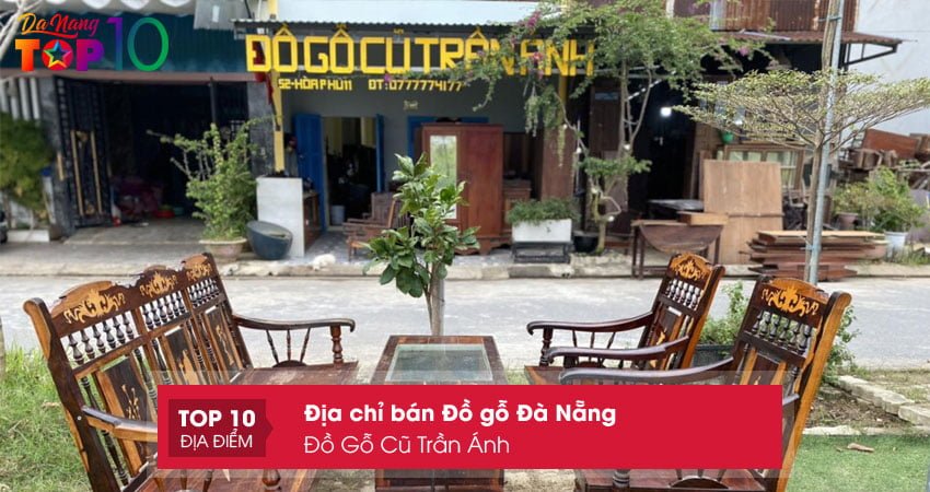 do-go-cu-tran-anh-top10danang