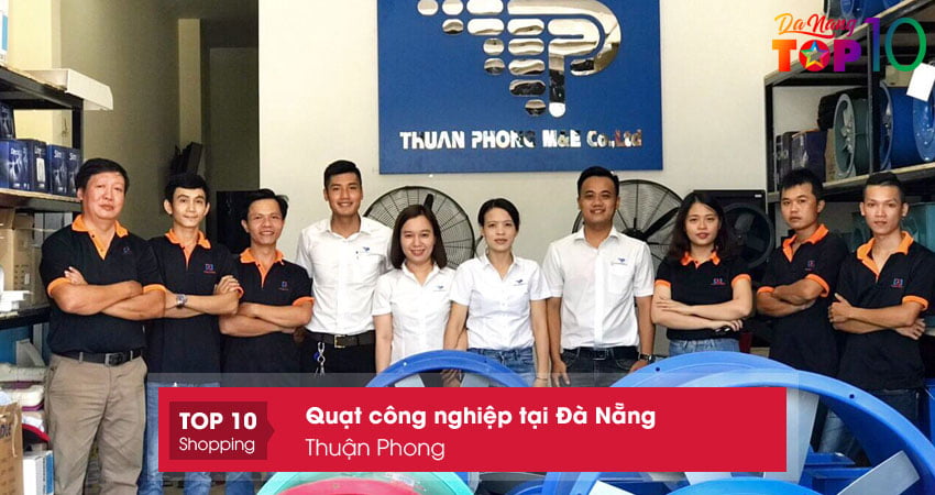 don-vi-cung-cap-quat-cong-nghiep-tai-da-nang-thuan-phong-top10danang