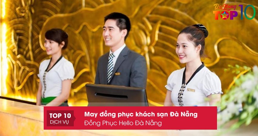 dong-phuc-hello-da-nang-may-dong-phuc-khach-san-da-nang-top10danang