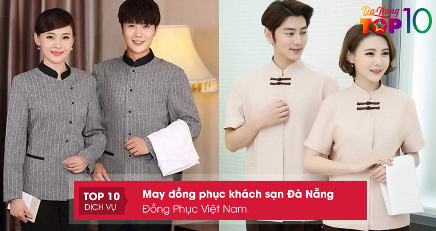 dong-phuc-viet-nam-may-dong-phuc-khach-san-da-nang-top10danang