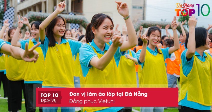 dong-phuc-vietuni-lam-ao-lop-tai-da-nang-khong-gioi-han-so-luong-top10danang