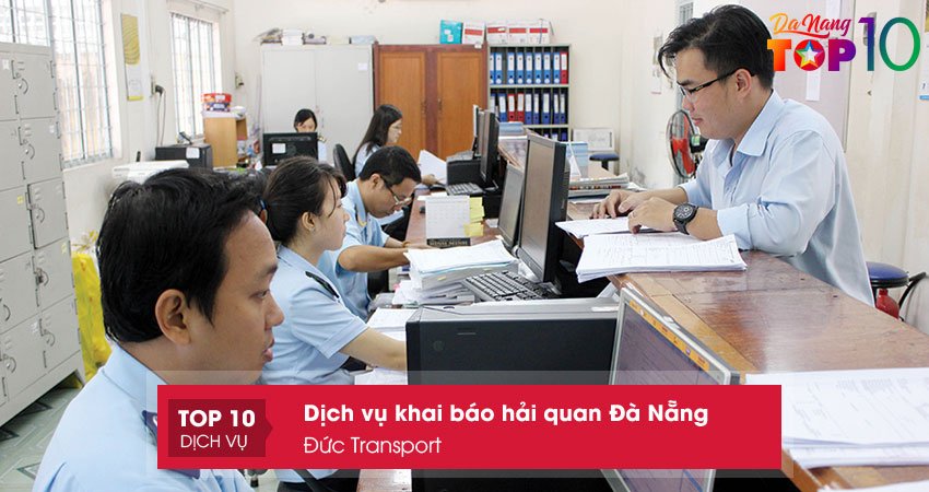 duc-transport-dich-vu-khai-bao-hai-quan-da-nang-top10danang