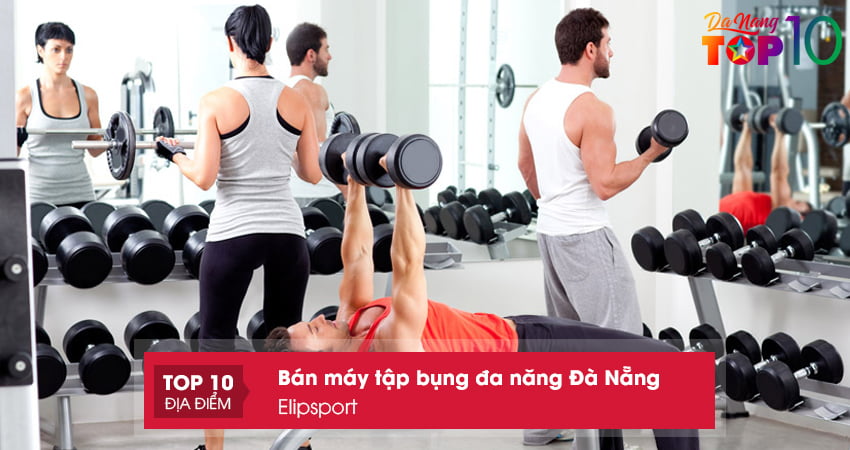 elipsport-may-tap-bung-da-nang-da-nang-duoc-ua-chuong-top10danang