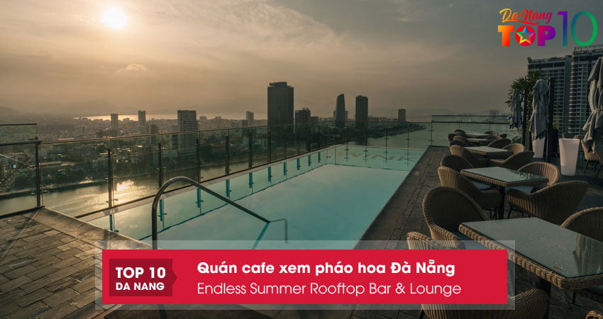 Endless-summer-rooftop-bar-lounge-top10danang