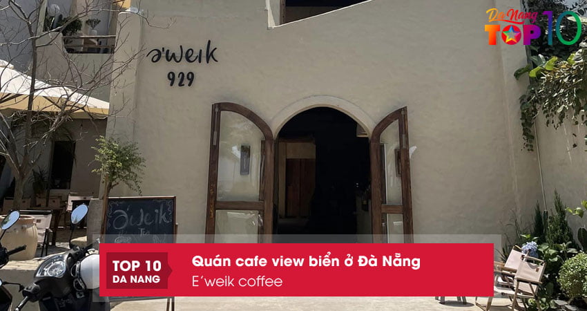 Eweik-coffee-top10danang