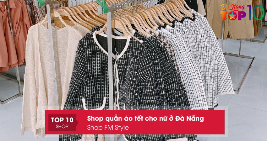 fm-style-shop-quan-ao-tet-cho-nu-o-da-nang-gia-tot-top10danang