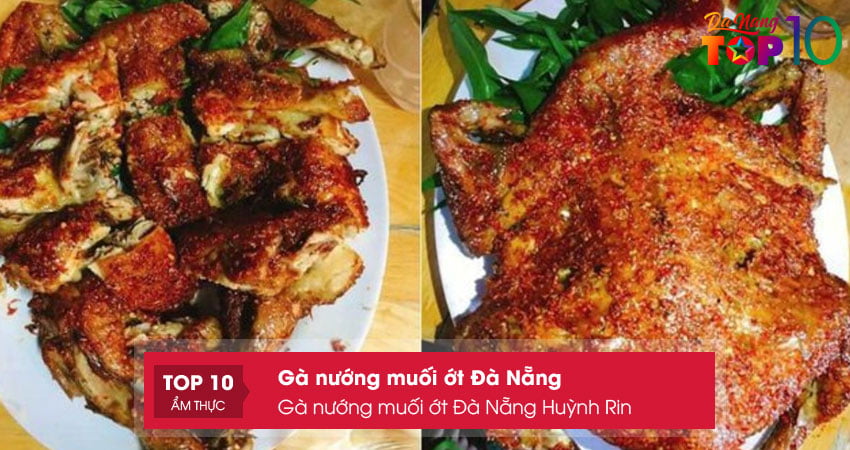 ga-nuong-muoi-ot-da-nang-huynh-rin-top10danang