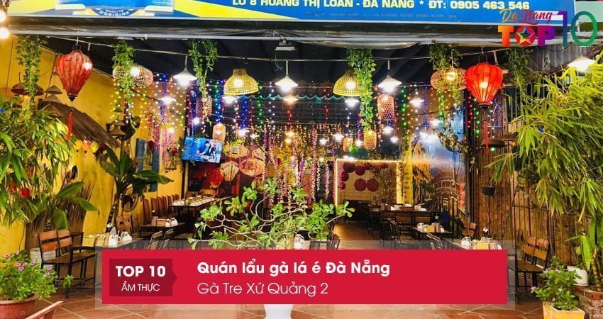 ga-tre-xu-quang-2-lau-ga-la-e-da-nang-top10danang