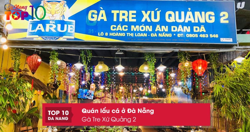Ga-tre-xu-quang-2-top10danang
