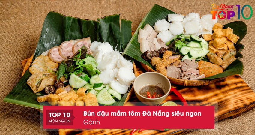 ganh-bun-dau-mam-tom-da-nang-top10danang