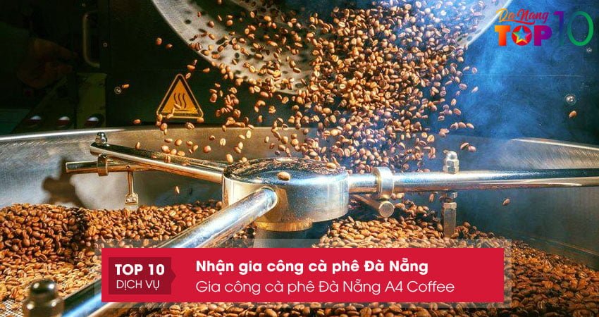 gia-cong-ca-phe-da-nang-a4-coffee-top10danang