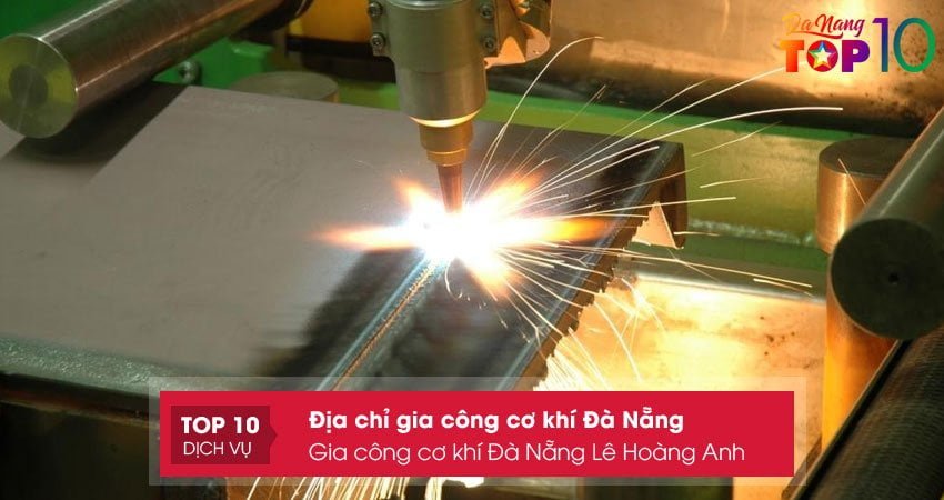 gia-cong-co-khi-da-nang-le-hoang-anh-top10danang