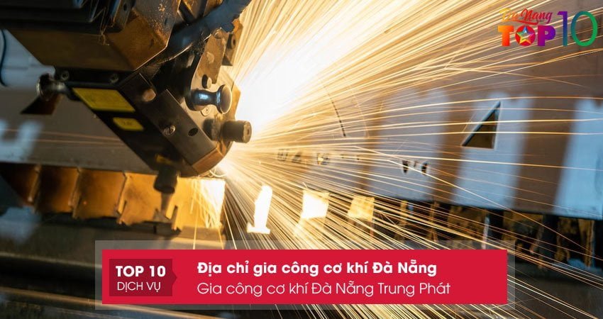 gia-cong-co-khi-da-nang-trung-phat-top10danang
