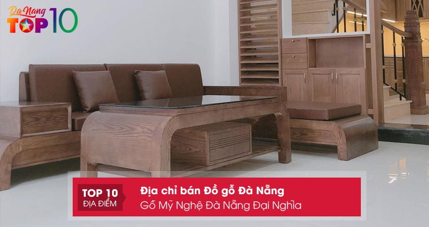 go-my-nghe-da-nang-dai-nghia-top10danang
