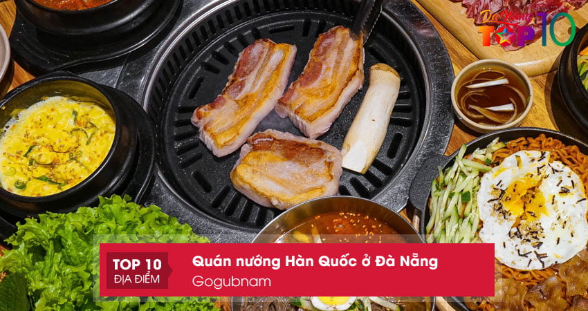 gogubnam-quan-nuong-han-quoc-o-da-nang-top10danang