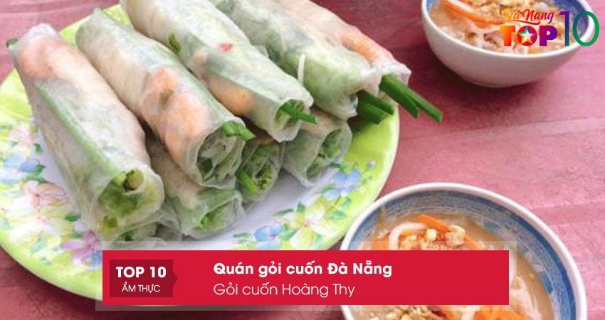 goi-cuon-hoang-thy-goi-cuon-da-nang-nen-ghe-thu-top10danang