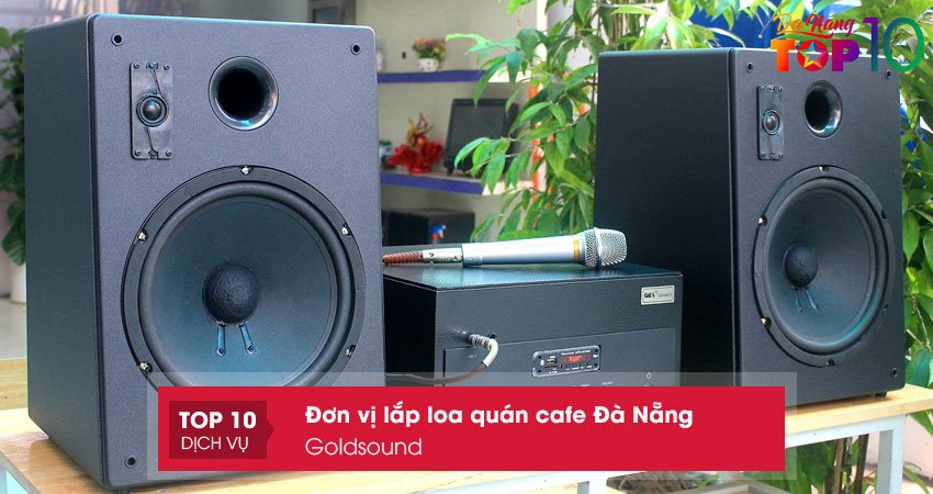 goldsound-chuyen-lap-loa-quan-cafe-da-nangtop10danang