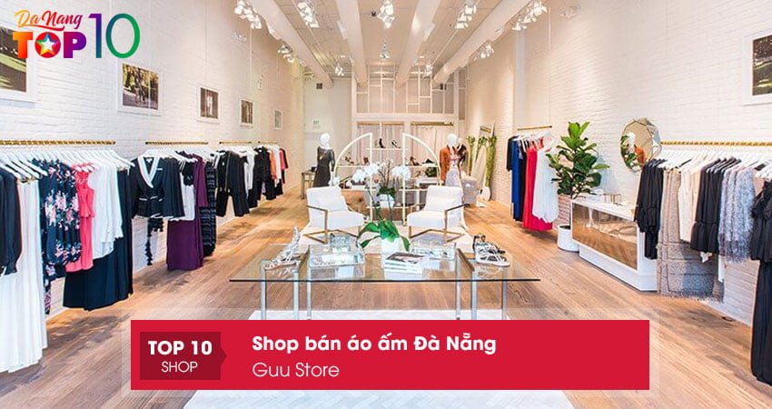 guu-store-shop-ban-ao-am-da-nang-top10danang