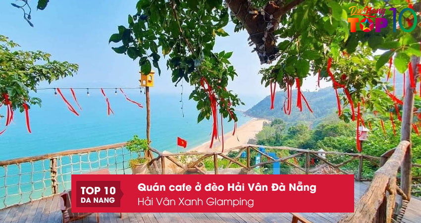 Hai-van-xanh-glamping-top10danang