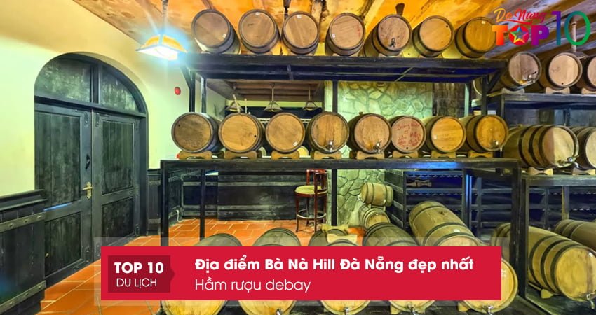 ham-ruou-debay-top10danang