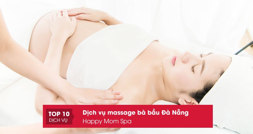 happy-mom-spa-massage-ba-bau-da-nang-top10danang