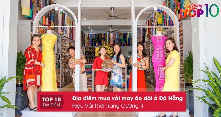 hieu-vai-thoi-trang-cuong-ti-top10danang