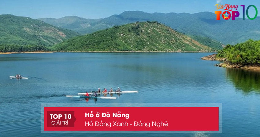 ho-dong-xanh-dong-nghe-top10danang ho-dong-xanh-dong-nghe-top10danang