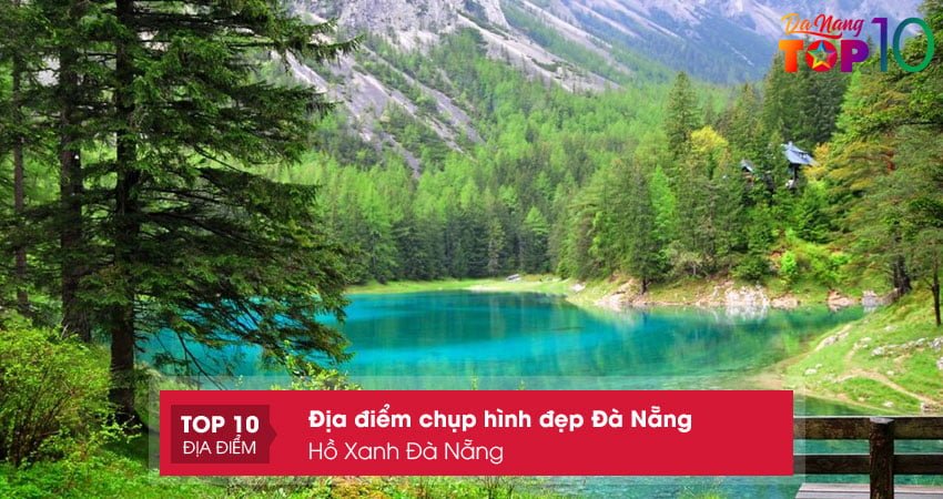ho-xanh-da-nang-dia-diem-chup-hinh-dep-da-nang-cho-dan-song-ao-top10danang