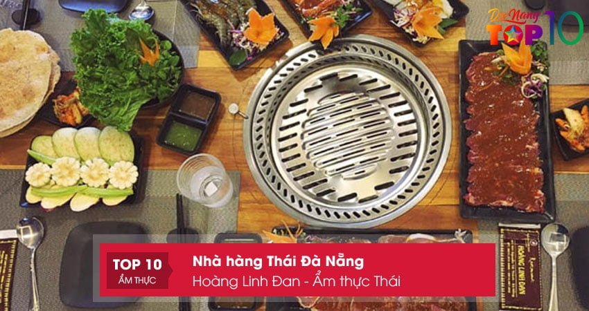 hoang-linh-dan-am-thuc-thai-top10danang