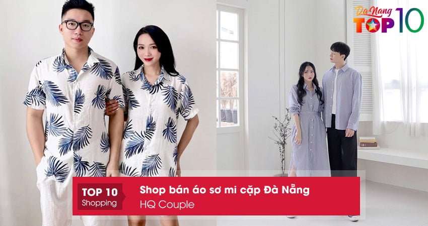 hq-couple-shop-ban-ao-so-mi-cap-da-nang-dep-top10danang
