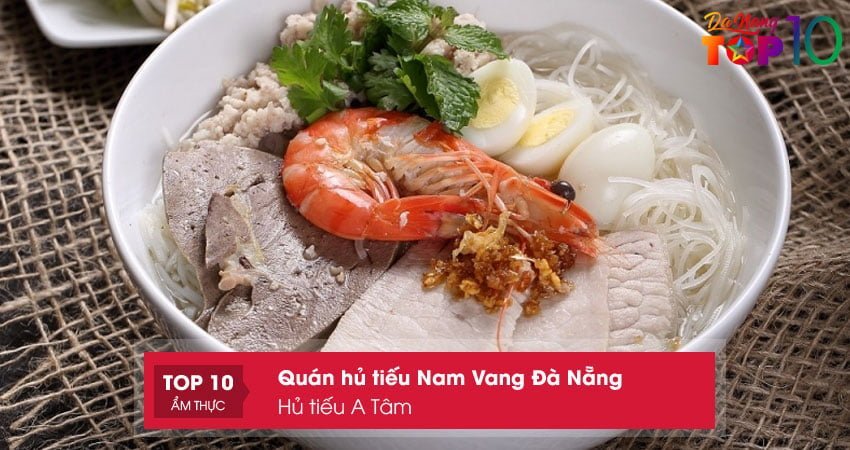hu-tieu-a-tam-top10danang