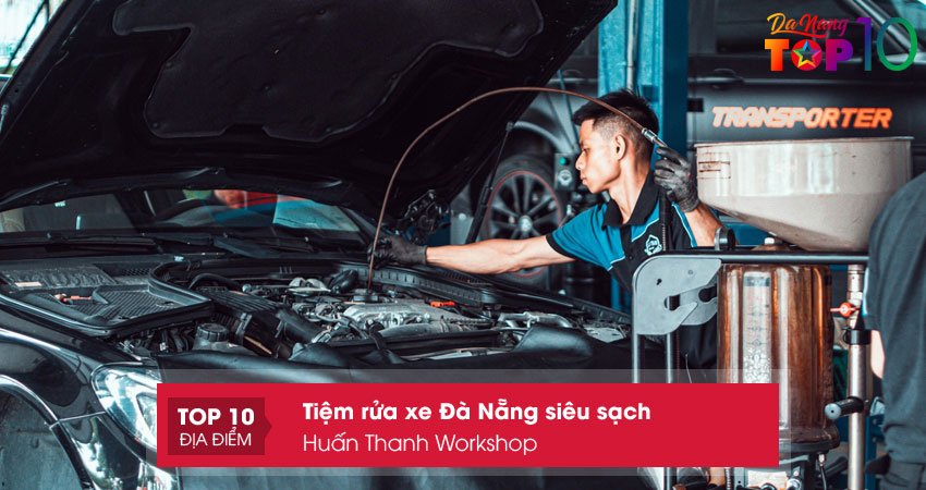 huan-thanh-workshop-dich-vu-rua-xe-da-nang-chat-luong-top10danang