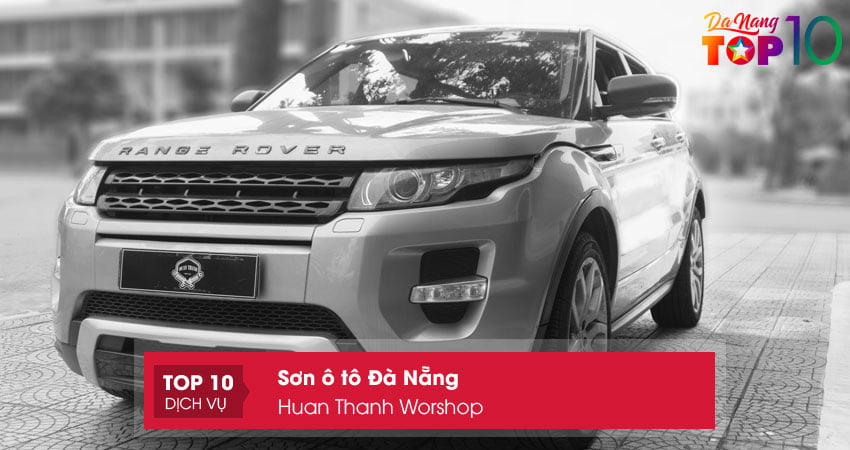 huan-thanh-worshop-dia-chi-son-o-to-da-nang-uy-tin-top10danang