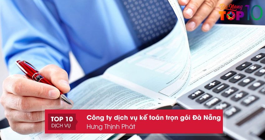hung-thinh-phat-cong-ty-chuyen-nghiep-cung-cap-dich-vu-ke-toan-tron-goi-da-nang-top10danang