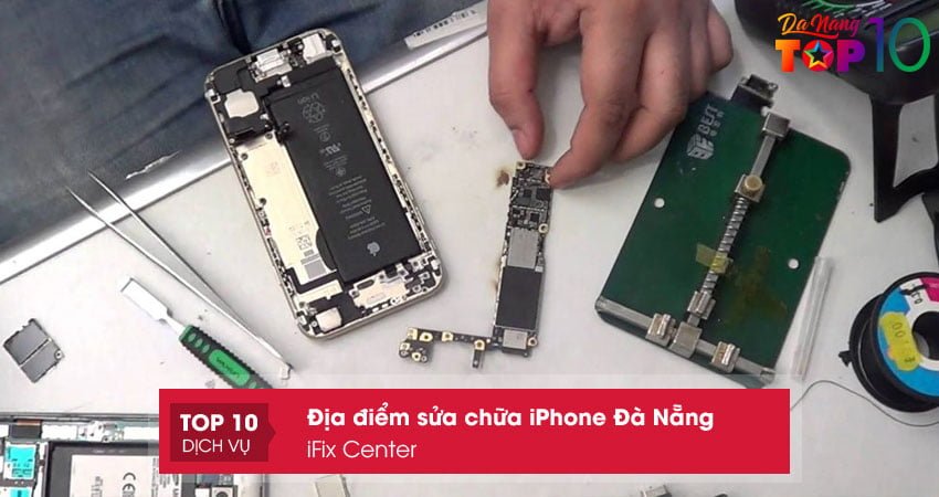 ifix-center-sua-iphone-da-nang-lay-ngay-top10danang