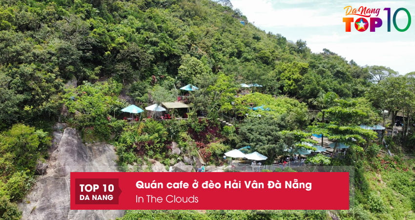 In-the-clouds-quan-cafe-o-deo-hai-van-da-nang-cuc-chill-top10danang