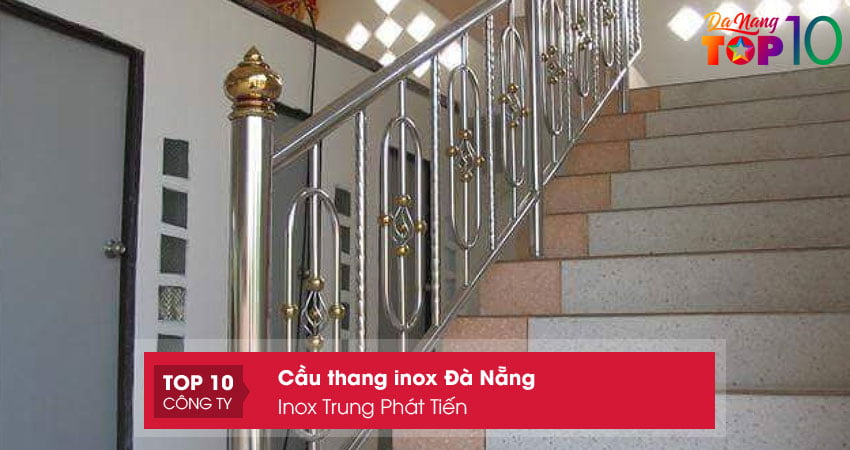 inox-trung-phat-tien-don-vi-thi-cong-cau-thang-inox-da-nang-top10danang