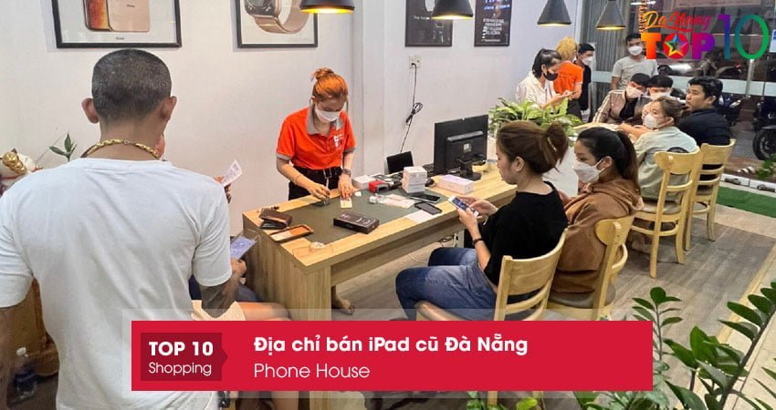 ipad-cu-da-nang-phone-house01-top10danang