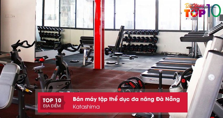 katashima-may-tap-the-duc-da-nang-da-nang-ho-tro-tra-gop-top10danang