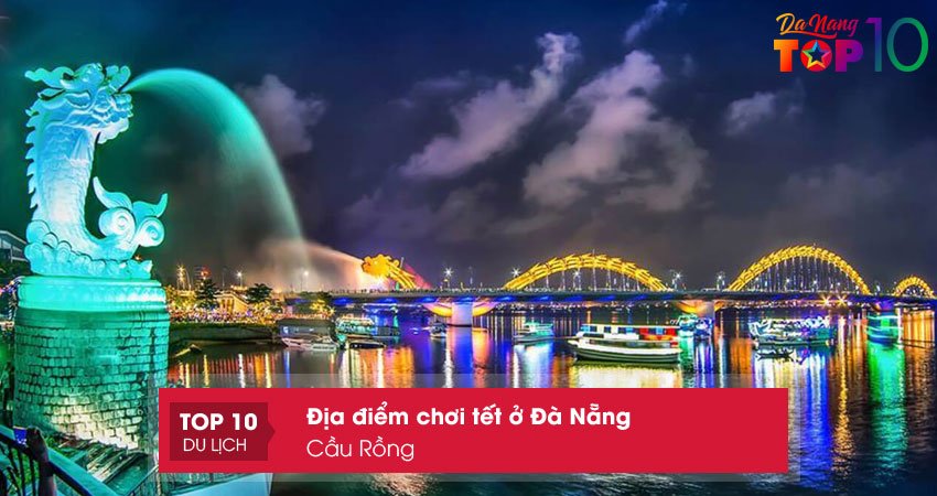kham-pha-cau-rong-dia-diem-choi-tet-o-da-nang-view-dep-top10danang