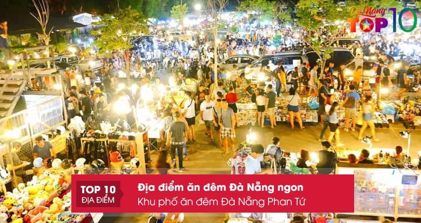 khu-pho-an-dem-da-nang-phan-tu-top10danang