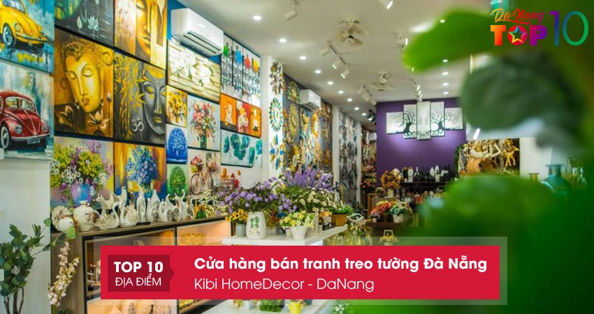kibi-homedecor-danang-cua-hang-ban-tranh-treo-tuong-da-nang-top10danang