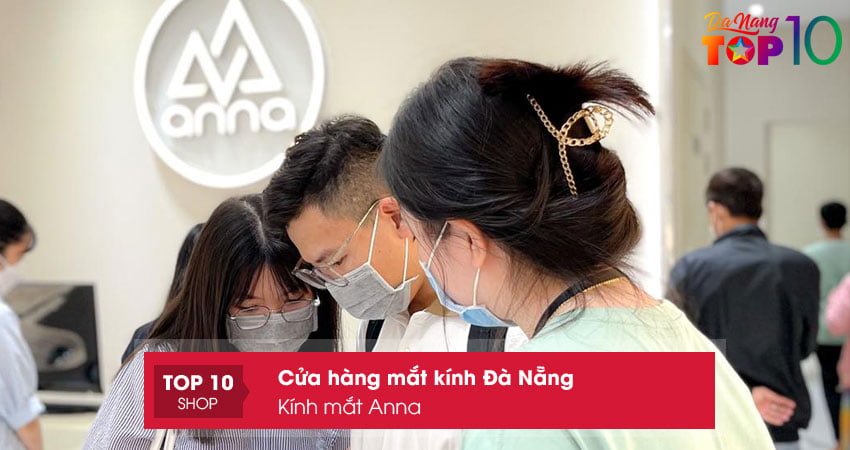 kinh-mat-anna-top10danang