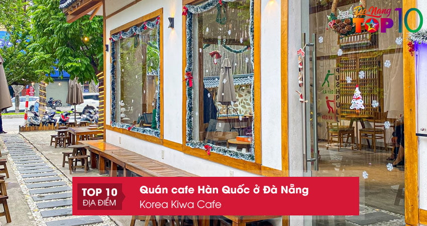 korea-kiwa-cafe-top10danang