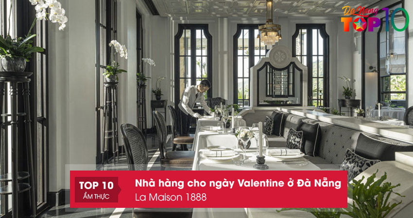 la-maison-1888-top10danang