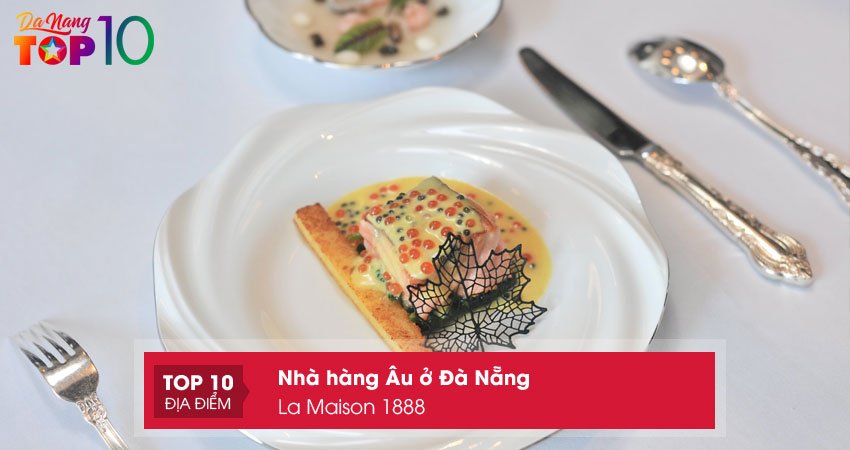 la-maison-1888-top10danang