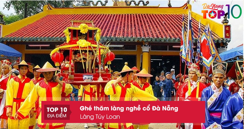 lang-tuy-loan-lang-nghe-co-da-nang-top10danang