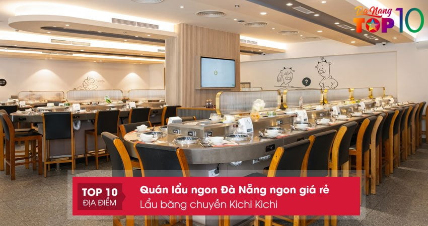 lau-bang-chuyen-kichi-kichi-top10danang