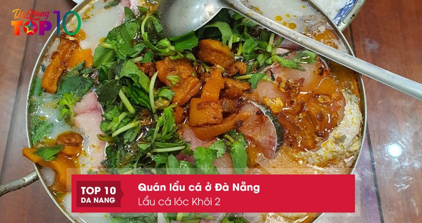 Lau-ca-loc-khoi-2-top10danang